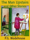 The Man Upstairs and Other Stories